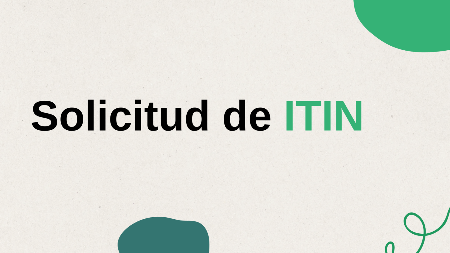 Solicitud de ITIN